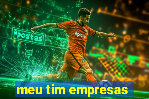 meu tim empresas